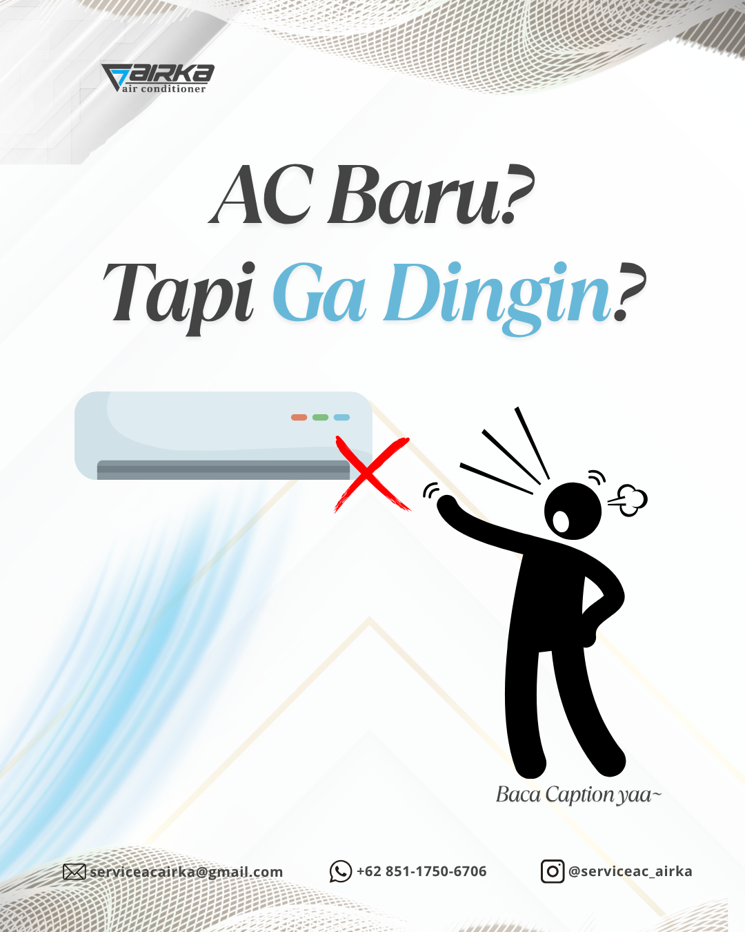 AC Baru? Tapi Ga Dingin?